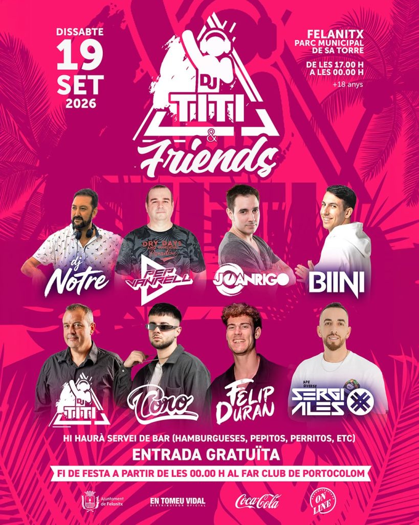 DJ Titi & Friends la Parc Municipal de Sa Torre, Felanitx