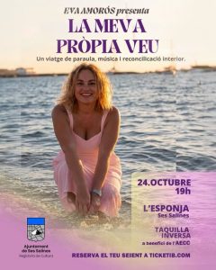 Cartel de «La meva pròpia veu», de Eva Amorós, 24 de octubre en L'Esponja, Ses Salines