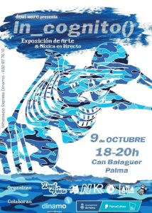 Cartel de In_Cognito, exposición de arte y música en directo en Can Balaguer, Palma