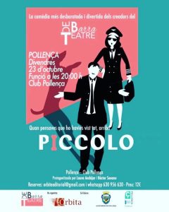 Cartel de «Piccolo», de Teatre de Barra, viernes 23 de octubre a las 20:00 en el Club Pollença
