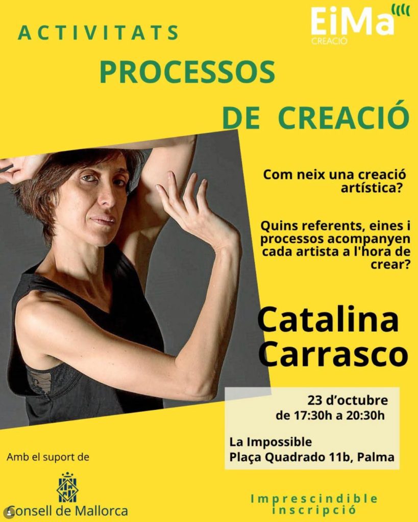 Cartel de Processos de creació con Catalina Carrasco, 23 de octubre en La Impossible, Palma
